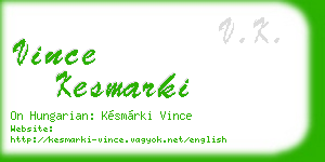 vince kesmarki business card